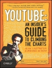 Youtube: An Insider's Guide to Climbing the Charts By Alan Lastufka, Michael W. Dean Cover Image