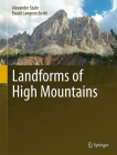 Landforms of High Mountains By Alexander Stahr, Ewald Langenscheidt Cover Image