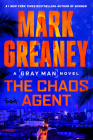 The Chaos Agent (Gray Man #13) By Mark Greaney Cover Image