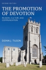 The Promotion of Devotion: Religion, Culture, and Communication By Donn J. Tilson Cover Image