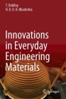 Innovations in Everyday Engineering Materials Cover Image