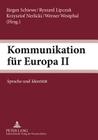 Kommunikation Fuer Europa II: Sprache Und Identitaet Cover Image