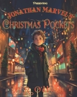 Presenting Jonathan Marvel's Christmas Pockets By B. R. O'Hagan Cover Image