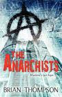 The Anarchists By Brian Thompson Cover Image