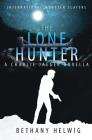 The Lone Hunter (International Monster Slayers #4) Cover Image