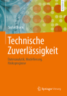 Technische Zuverlässigkeit: Datenanalytik, Modellierung, Risikoprognose By Stefan Bracke Cover Image