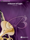 A Beacon of Light: Conductor Score & Parts (Belwin Symphonic Band) Cover Image