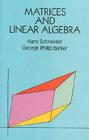 Matrices and Linear Algebra (Dover Books on Mathematics) By Hans Schneider, George Phillip Barker Cover Image
