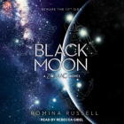 Black Moon Lib/E By Romina Russell, Rebecca Gibel (Read by) Cover Image