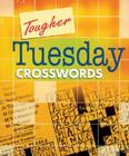 Tougher Tuesday Crosswords By Peter Gordon Cover Image