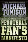 The Football Fan's Manifesto By Michael Tunison Cover Image