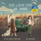 Olya & Olena Escape the Invaders By Olya Illichov, Diana Bezukh (Illustrator), Maddy Shyba Cover Image