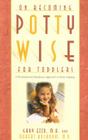On Becoming Potty Wise for Toddlers: A Developmental Readiness Approach to Potty Training Cover Image