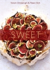 Sweet: Desserts from London's Ottolenghi [A Baking Book] Cover Image
