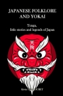 Japanese folklore and Yokai: Tengu, little stories and legends of Japan Cover Image
