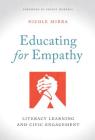 Educating for Empathy: Literacy Learning and Civic Engagement (Language and Literacy) By Nicole Mirra, Ernest Morrell (Foreword by) Cover Image