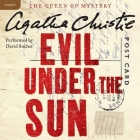 Evil Under the Sun Lib/E: A Hercule Poirot Mystery (Hercule Poirot Mysteries (Audio) #23) By Agatha Christie, David Suchet (Read by) Cover Image