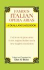 Famous Italian Opera Arias: A Dual-Language Book (Dover Vocal Scores) Cover Image