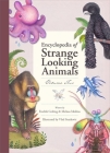 Encyclopedia of Strange Looking Animals By Fredrik Colting Cover Image