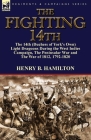 The Fighting 14th: the 14th (Duchess of York's Own) Light Dragoons During the West Indies Campaign, The Peninsular War and The War of 181 Cover Image