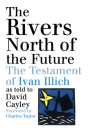 The Rivers North of the Future Cover Image