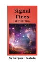Signal Fires: New Edition Cover Image