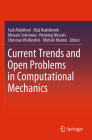Current Trends and Open Problems in Computational Mechanics By Fadi Aldakheel (Editor), Blaz Hudobivnik (Editor), Meisam Soleimani (Editor) Cover Image