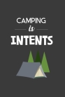 Camping is Intents: Rodding Notebook By Rodding Rodding Cover Image