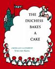 The Duchess Bakes a Cake By Virginia Kahl, Virginia Kahl (Illustrator) Cover Image