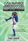The Grip (Marcus Stroman #1) By Marcus Stroman Cover Image