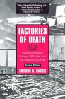 Factories of Death: Japanese Biological Warfare, 1932-1945, and the American Cover-Up By Sheldon H. Harris Cover Image