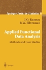 Applied Functional Data Analysis: Methods and Case Studies By J. O. Ramsay, B. W. Silverman Cover Image