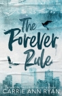 The Forever Rule - Special Edition By Carrie Ann Ryan Cover Image