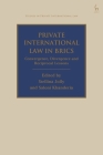 Private International Law in Brics: Convergence, Divergence and Reciprocal Lessons (Studies in Private International Law) By Stellina Jolly, Paul Beaumont (Editor), Saloni Khanderia (Editor) Cover Image