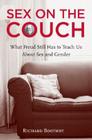 Sex on the Couch: What Freud Still Has to Teach Us about Sex and Gender By Richard Boothby Cover Image