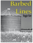 Barbed Lines: Prairie Poems (Canadian Poetry) Cover Image