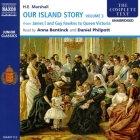 Our Island Story - Volume 3 Lib/E By Henrietta Elizabeth Marshall, Anna Bentinck (Read by), Daniel Philpott (Read by) Cover Image