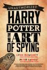 Harry Potter and the Art of Spying Cover Image