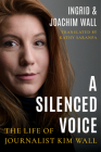 A Silenced Voice: The Life of Journalist Kim Wall Cover Image