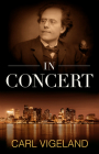 In Concert By Carl Vigeland Cover Image