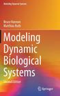 Modeling Dynamic Biological Systems (Modeling Dynamic Systems) Cover Image