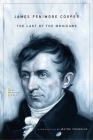 Last of the Mohicans (John Harvard Library #136) By James Fenimore Cooper, Wayne Franklin (Introduction by) Cover Image