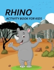Rhino Activity Book For Kids: Rhino Adult Coloring Book Cover Image