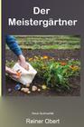 Der Meistergaertner By Reiner Obert Cover Image