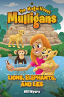 Lions, Elephants, and Lies By Bill Myers Cover Image