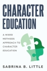 A Mixed-Methods Approach to Character Education Cover Image