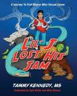 Lil' J Lost His Jam By Tammy Helena Kennedy Cover Image