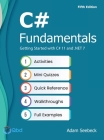 C# Fundamentals - Getting Started with C# 11 and .NET 7 By Adam Seebebeck Cover Image
