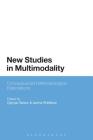 New Studies in Multimodality: Conceptual and Methodological Elaborations Cover Image