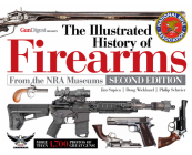 The Illustrated History of Firearms, 2nd Edition Cover Image